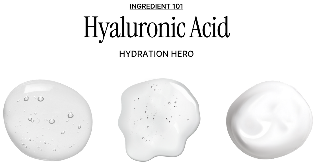 Ingredient 101: Why Make Hyaluronic Acid So Popular?