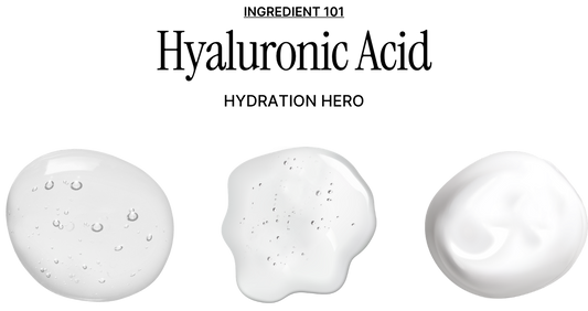 Ingredient 101: Why Make Hyaluronic Acid So Popular?